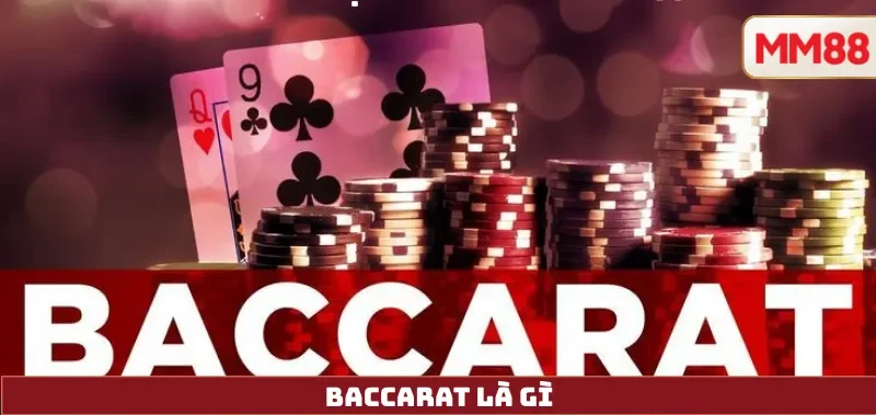 Baccarat là gì